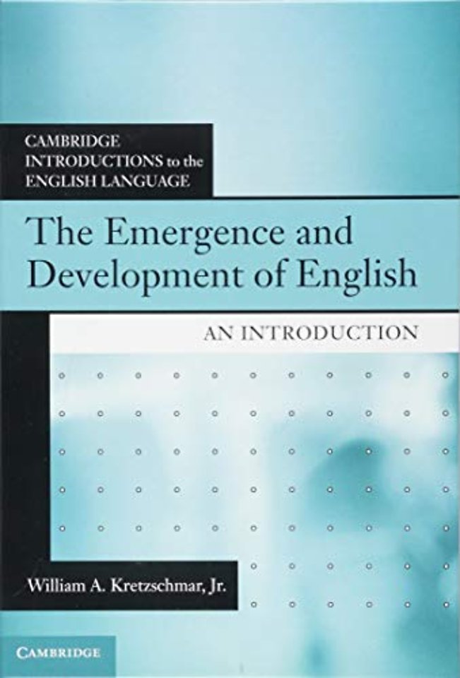 The Emergence and Development of English