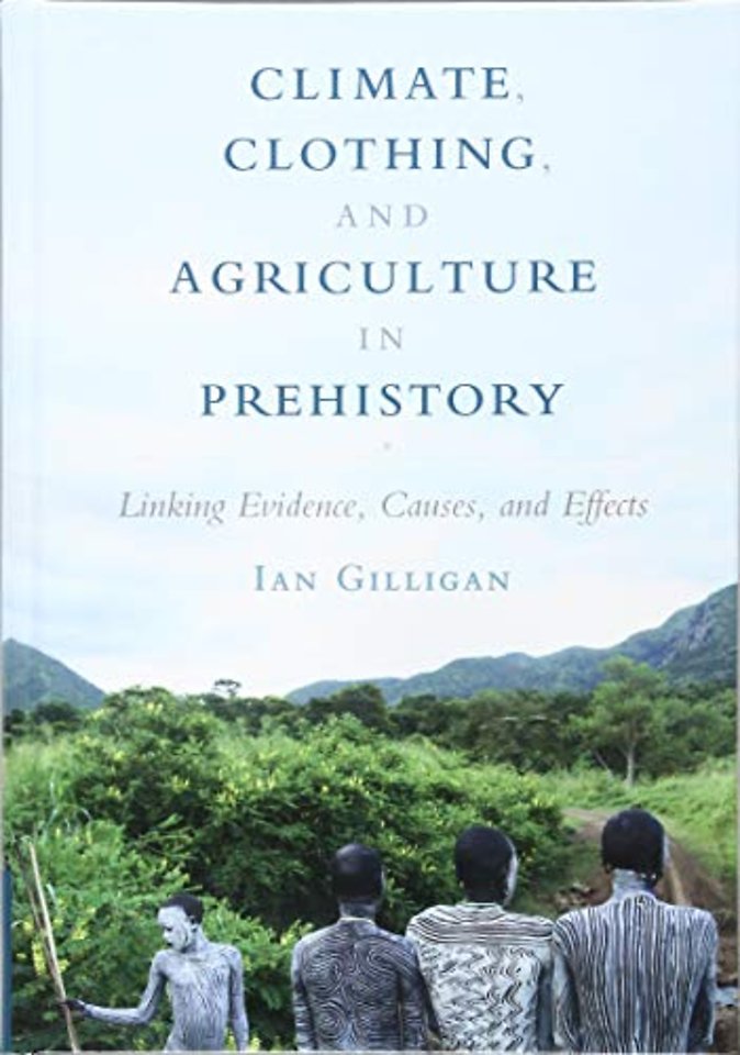Climate, Clothing, and Agriculture in Prehistory