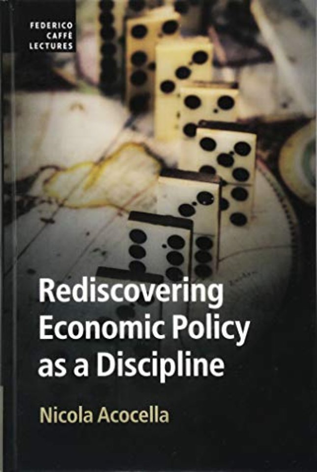 Rediscovering Economic Policy as a Discipline