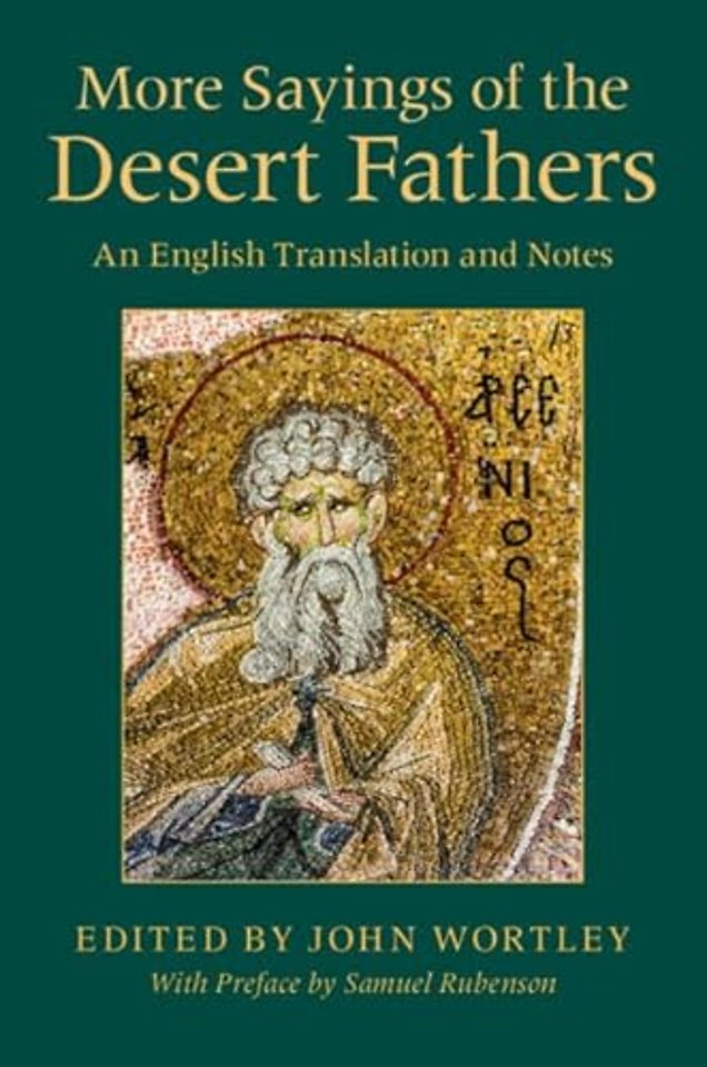 More Sayings of the Desert Fathers
