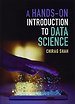 A Hands-On Introduction to Data Science