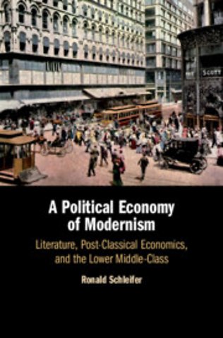 A Political Economy of Modernism