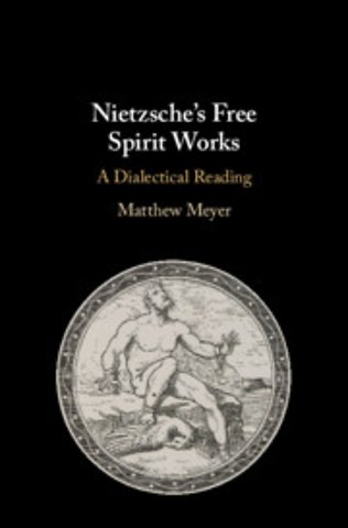 Nietzsche's Free Spirit Works