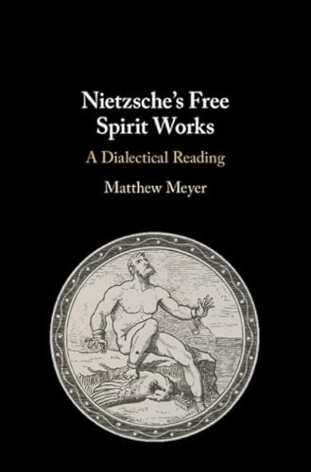 Nietzsche's Free Spirit Works