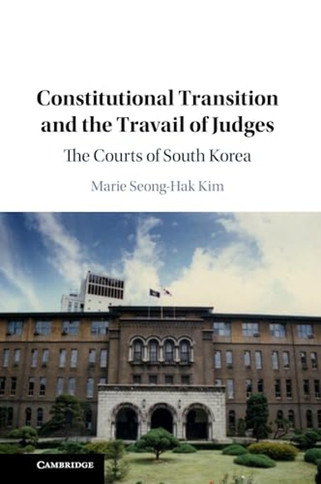 Constitutional Transition and the Travail of Judges