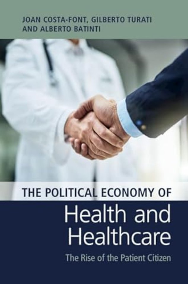 The Political Economy of Health and Healthcare
