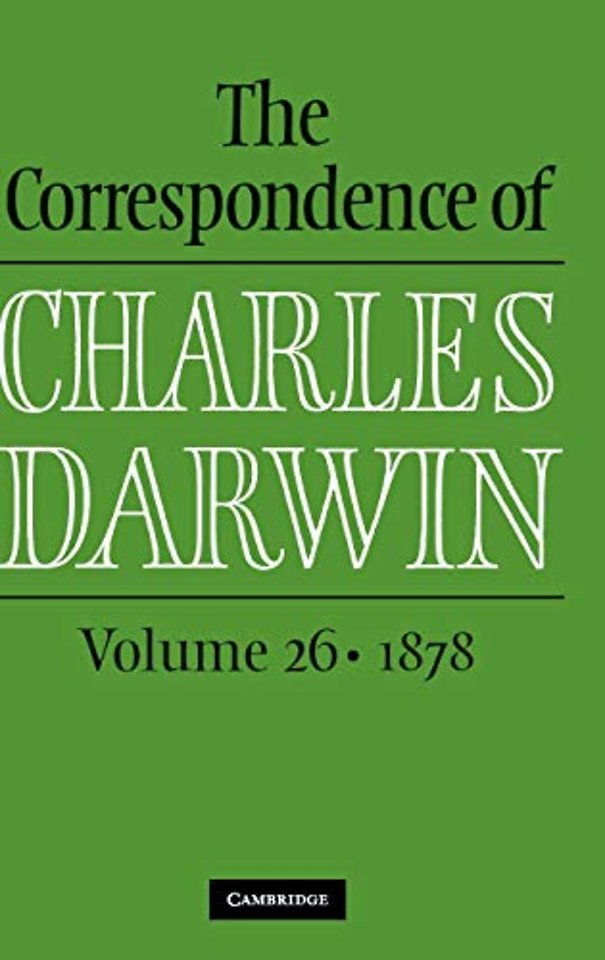 The Correspondence of Charles Darwin: Volume 26, 1878