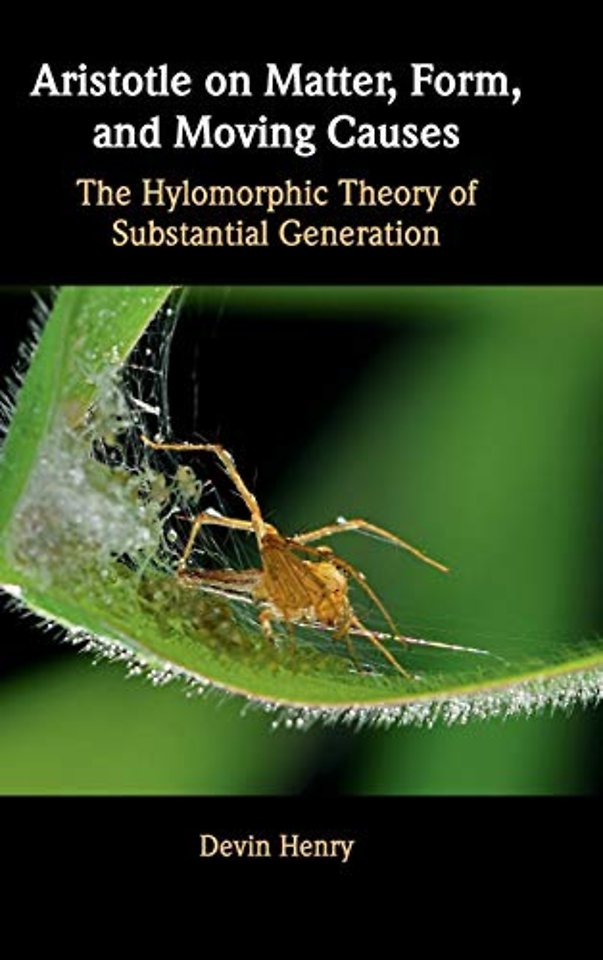 Aristotle on Matter, Form, and Moving Causes