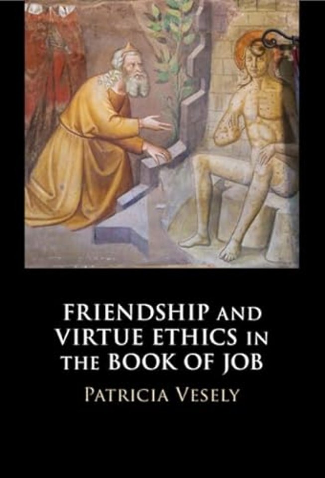 Friendship and Virtue Ethics in the Book of Job