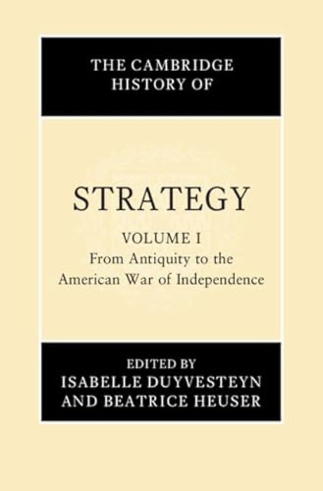 The Cambridge History of Strategy