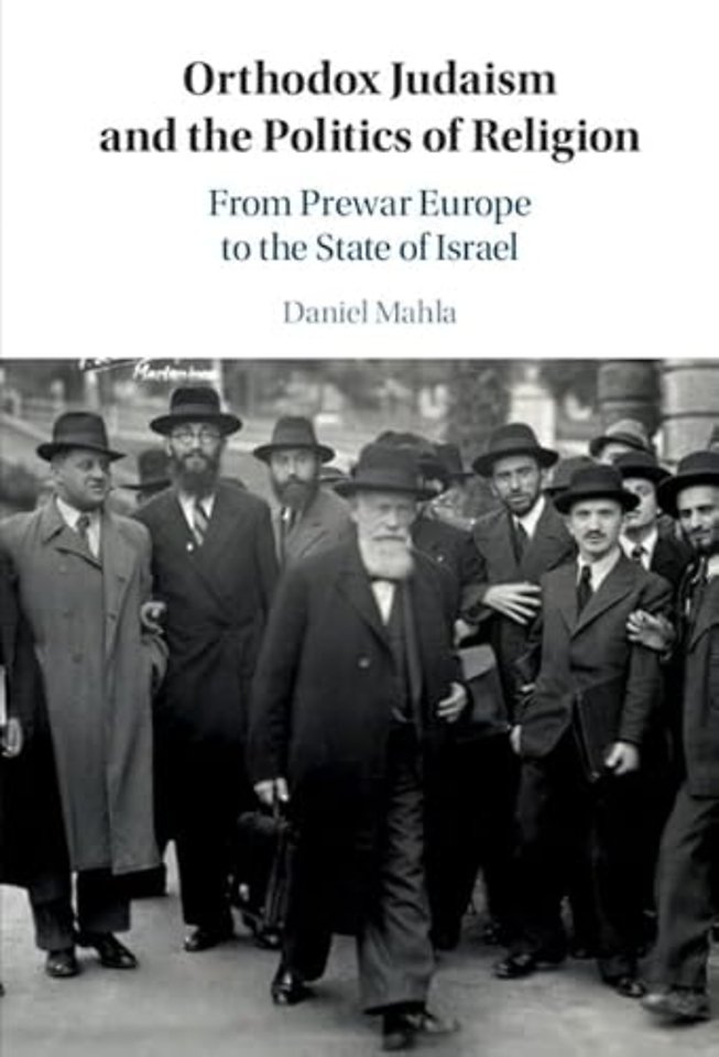 Orthodox Judaism and the Politics of Religion
