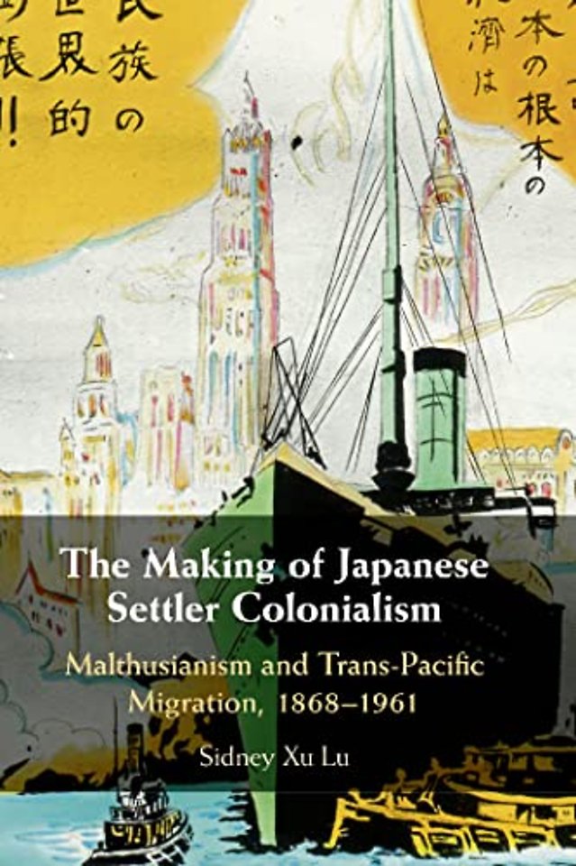 The Making of Japanese Settler Colonialism