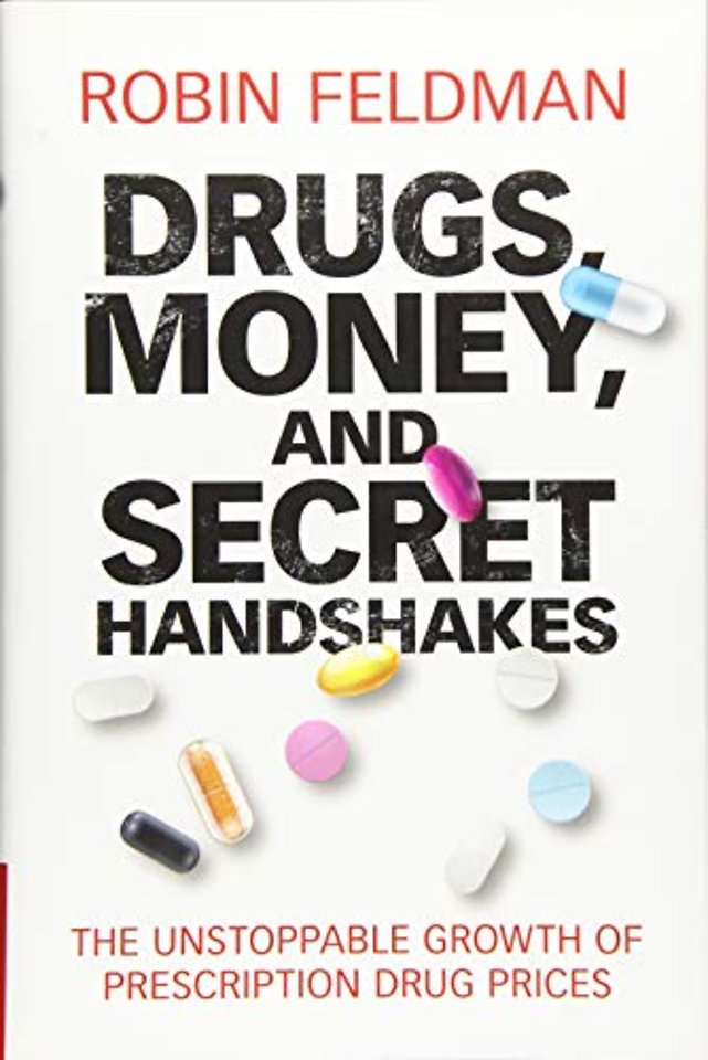Drugs, Money, and Secret Handshakes