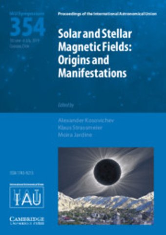 Solar and Stellar Magnetic Fields (IAU S354)