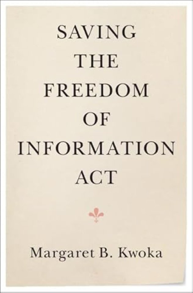 Saving the Freedom of Information Act