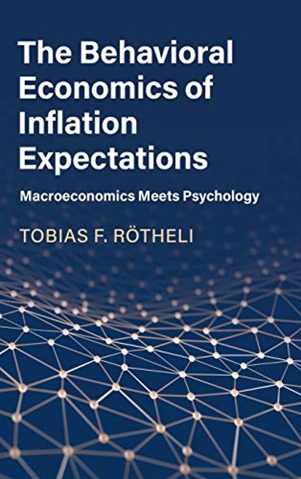 The Behavioral Economics of Inflation Expectations