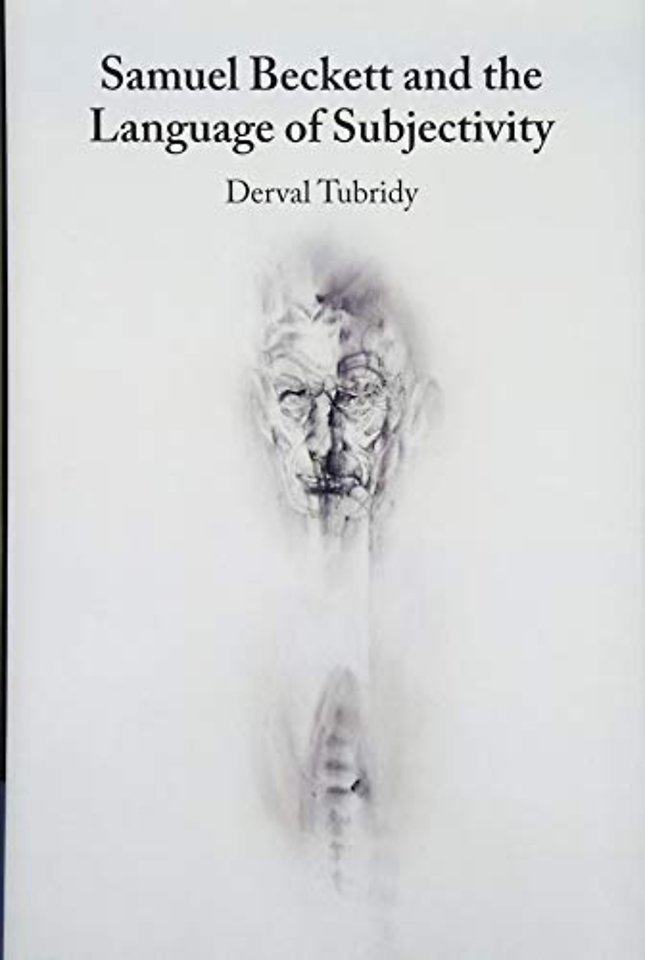 Samuel Beckett and the Language of Subjectivity