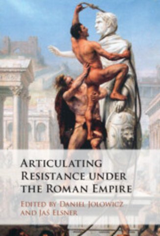 Articulating Resistance under the Roman Empire