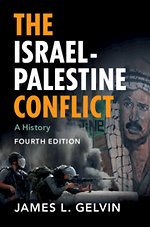 The Israel-Palestine Conflict : A History