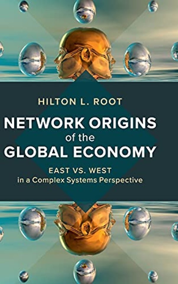 Network Origins of the Global Economy