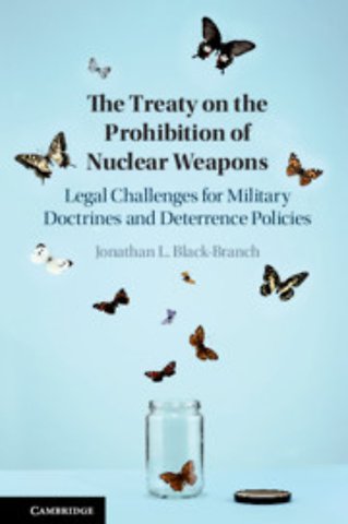 The Treaty on the Prohibition of Nuclear Weapons