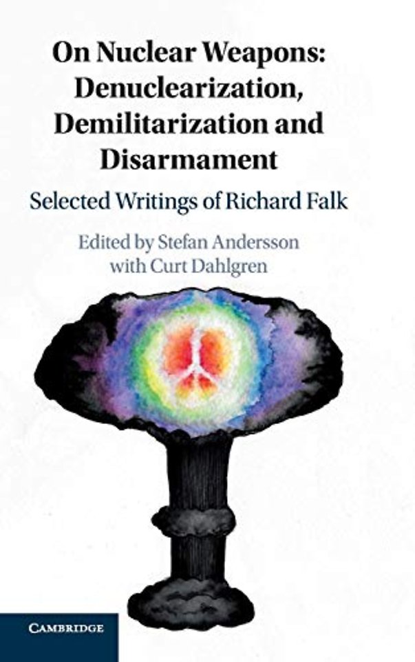 On Nuclear Weapons: Denuclearization, Demilitarization and Disarmament