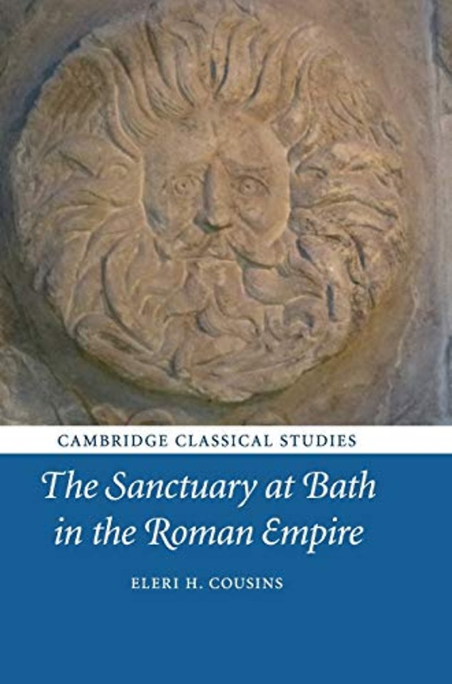 The Sanctuary at Bath in the Roman Empire