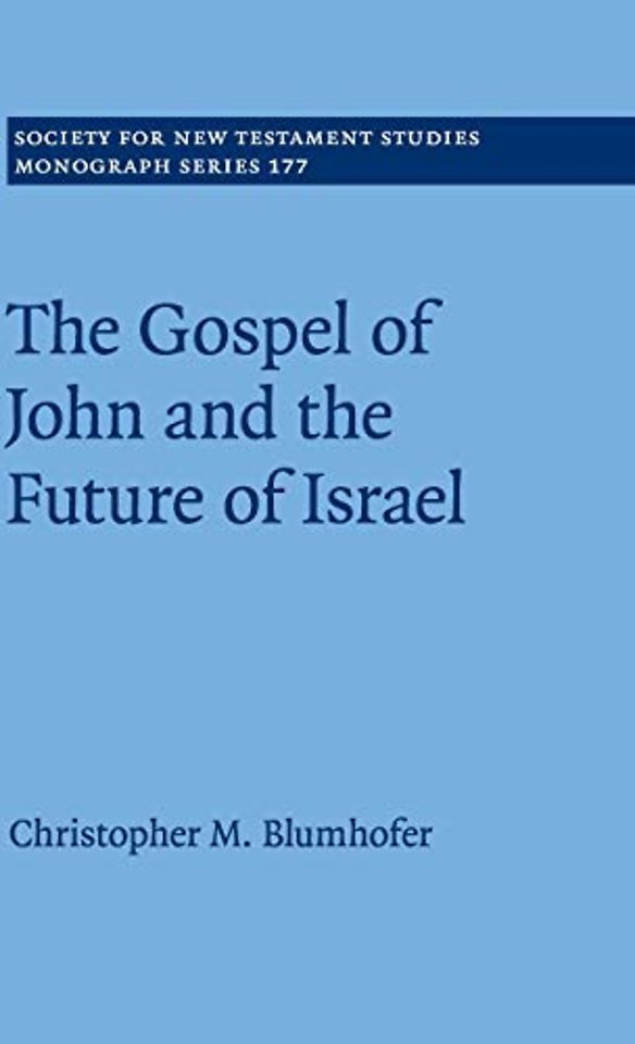 The Gospel of John and the Future of Israel