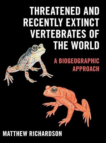 Threatened and Recently Extinct Vertebrates of the World