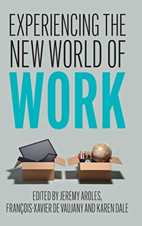 Experiencing the New World of Work