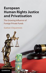 European Human Rights Justice and Privatisation