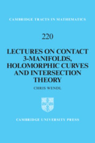 Lectures on Contact 3-Manifolds, Holomorphic Curves and Intersection Theory