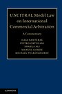UNCITRAL Model Law on International Commercial Arbitration UNCITRAL Model Law on International Commercial Arbitration