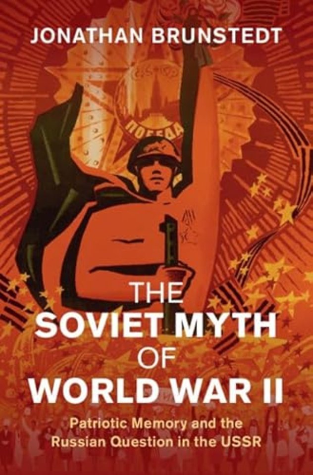 The Soviet Myth of World War II