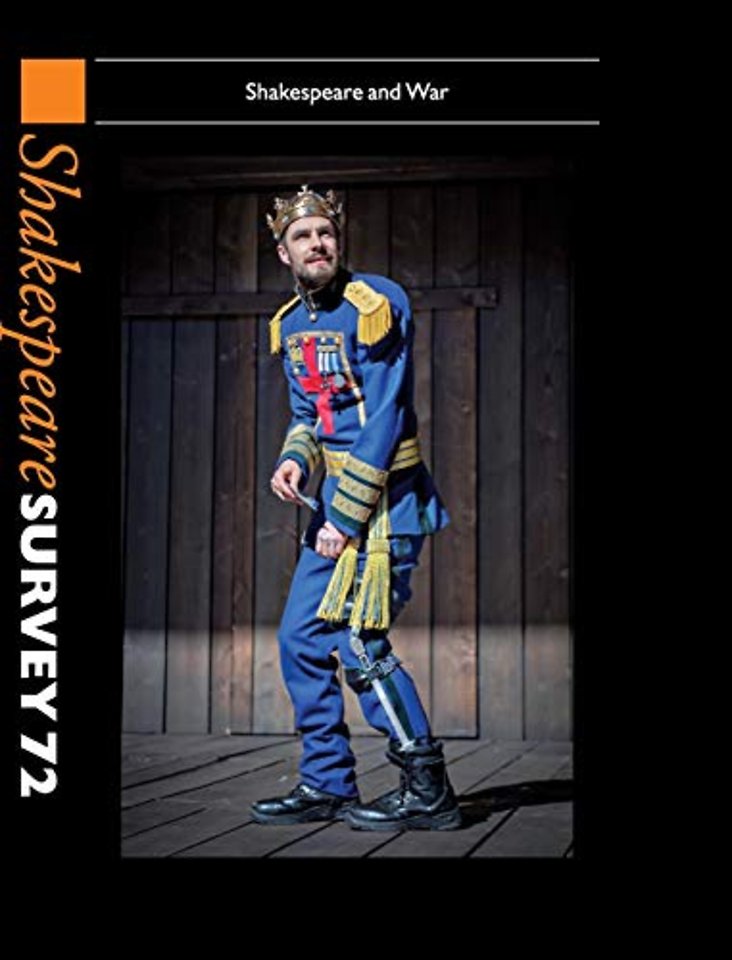 Shakespeare Survey 72: Volume 72, Shakespeare and War