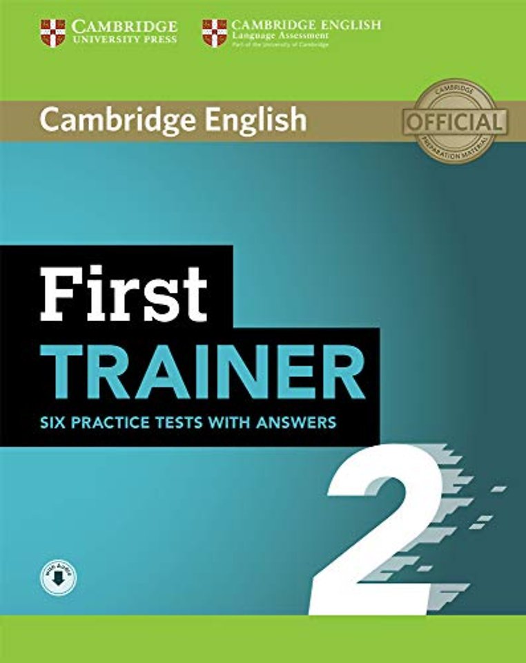 First Trainer 2 Six Practice Tests with Answers with Audio