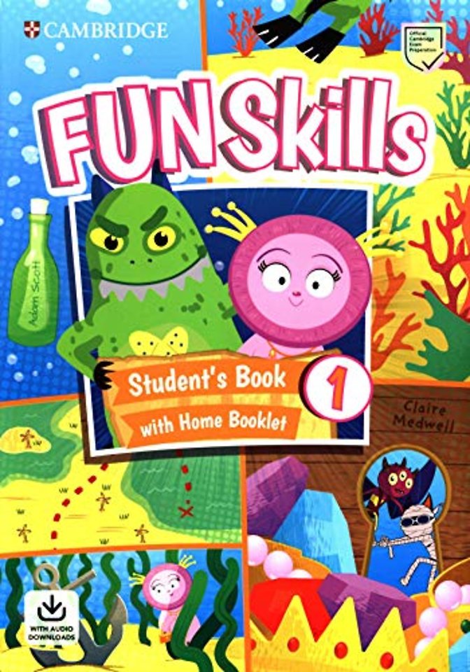 Fun Skills Level 1 Student's Book with Home Booklet and Downloadable Audio