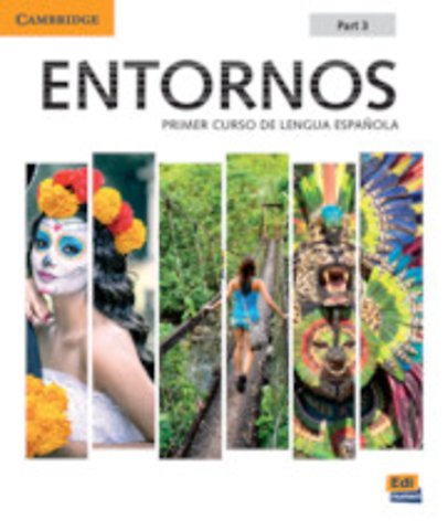 Entornos Beginning Student's Book Part 3 plus ELEteca Access, Online Workbook, and eBook