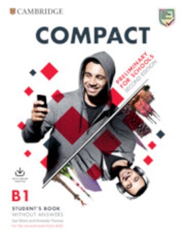 Compact Preliminary for Schools Student's Book without Answers with Online Practice