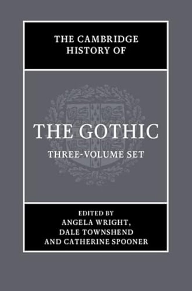 The Cambridge History of the Gothic 3 Volume Hardback Set