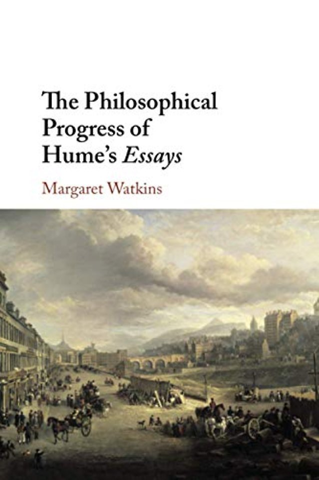 The Philosophical Progress of Hume's Essays