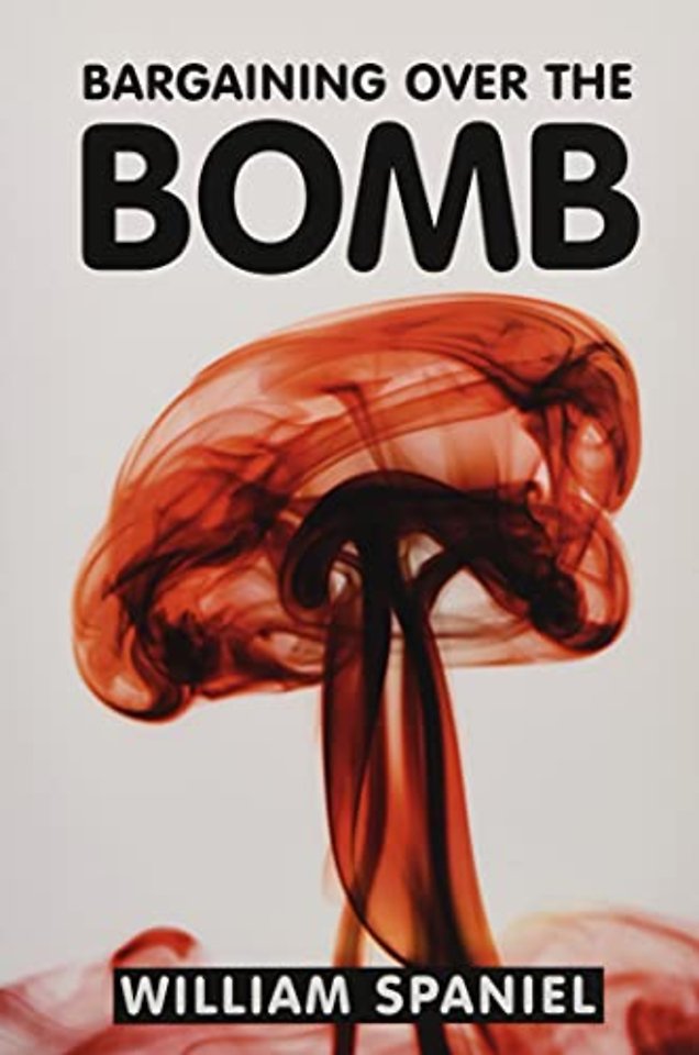 Bargaining over the Bomb