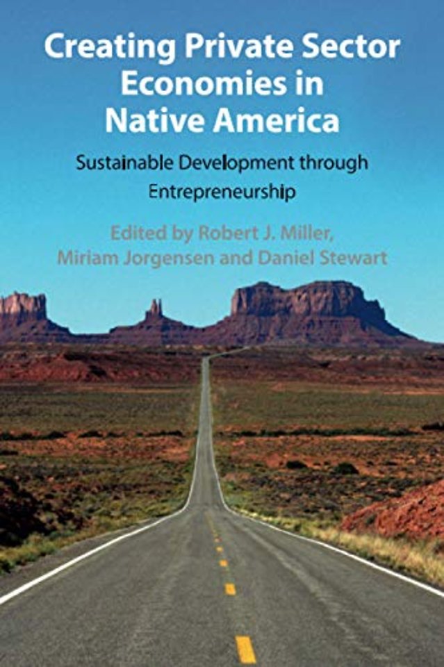 Creating Private Sector Economies in Native America