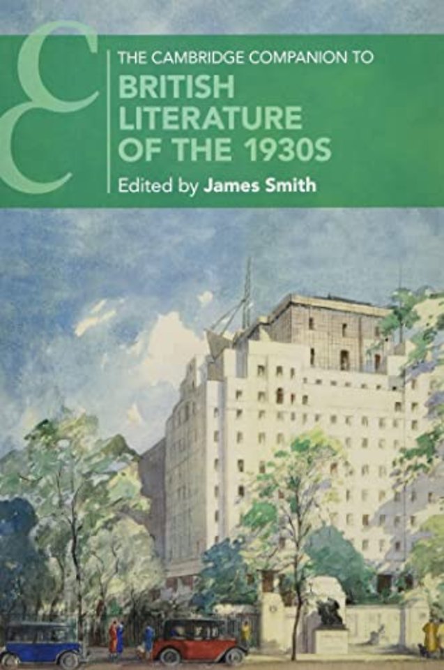 The Cambridge Companion to British Literature of the 1930s