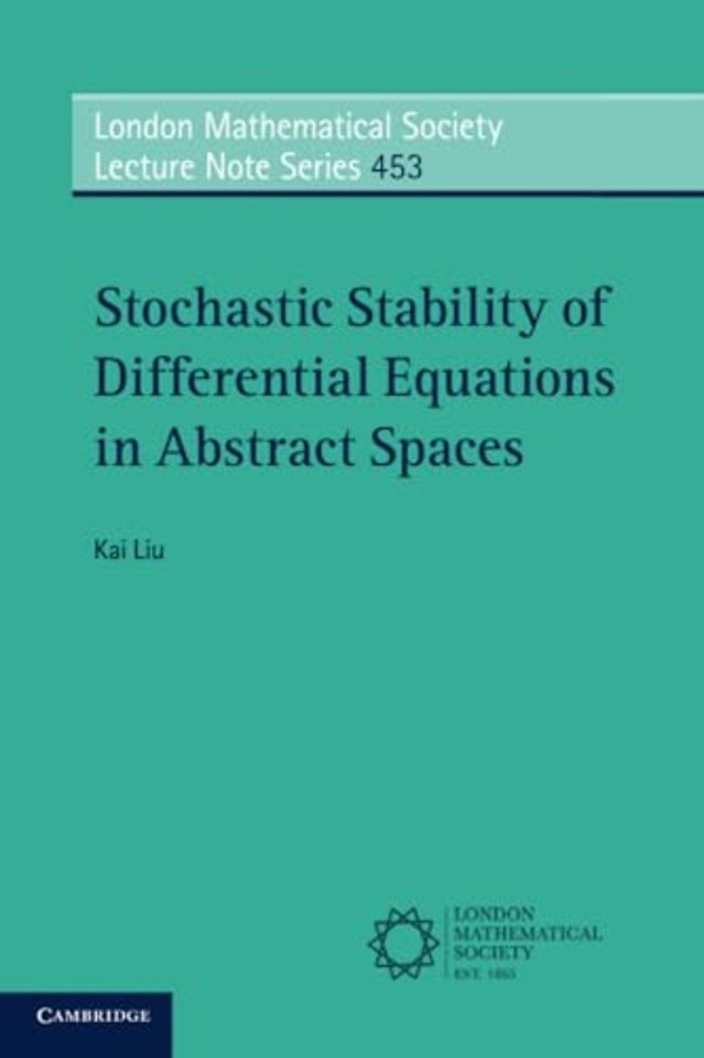 Stochastic Stability of Differential Equations in Abstract Spaces