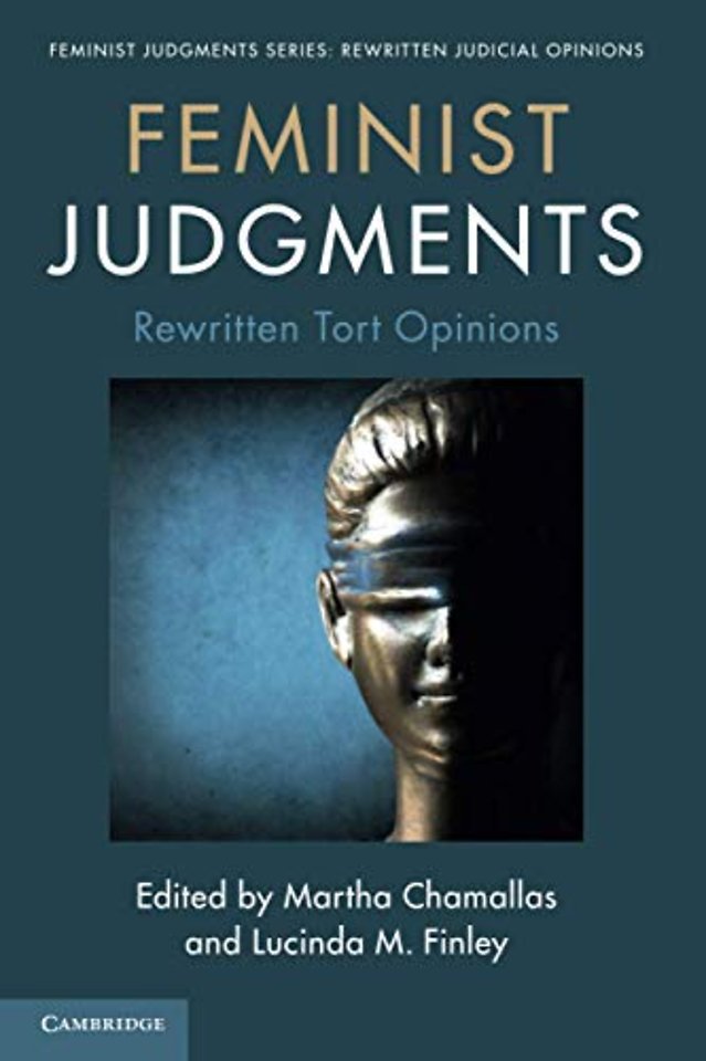 Feminist Judgments: Rewritten Tort Opinions