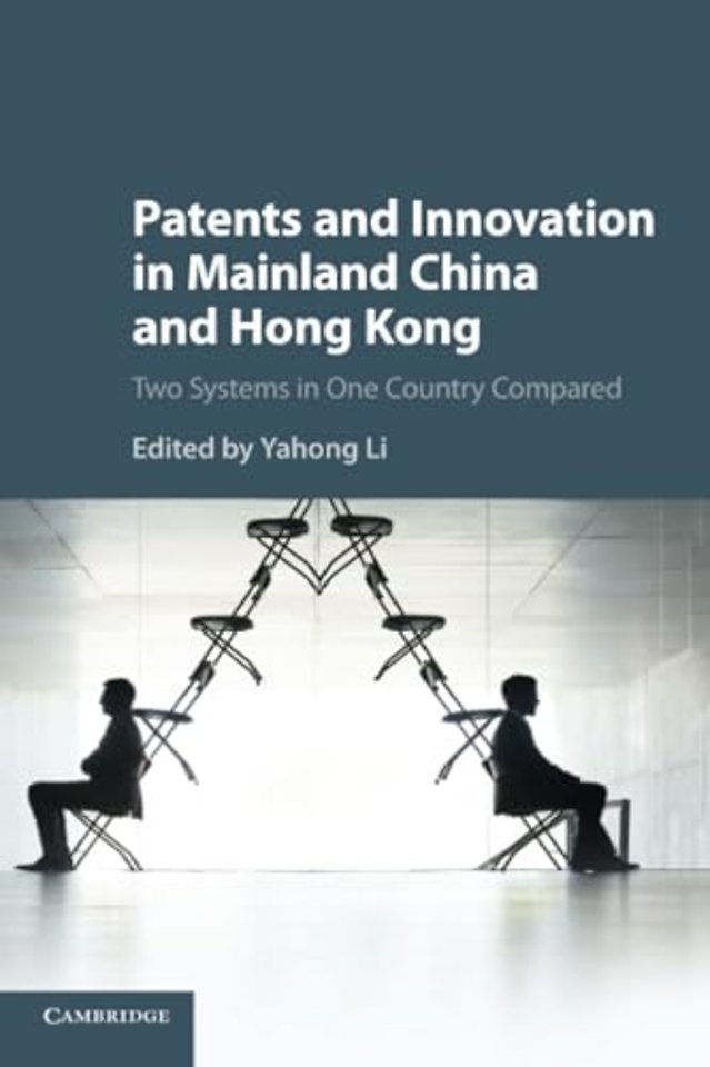 Patents and Innovation in Mainland China and Hong Kong