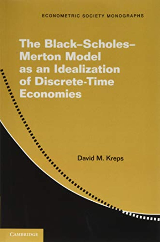 The Black–Scholes–Merton Model as an Idealization of Discrete-Time Economies