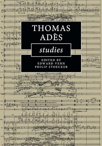 Thomas Ades Studies