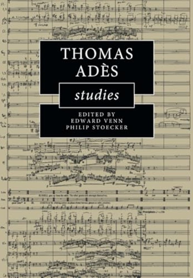 Thomas Ades Studies